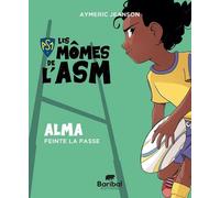 Les mômes de l'ASM - Alma feinte la passe