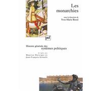 Histoire générale des systèmes politiques. Les monarchies