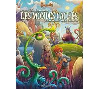 Les Mondes cachés T3