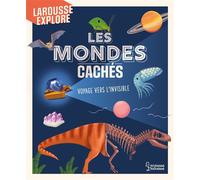 Les mondes cachés: Voyage vers l'invisible