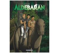 Les Mondes d'Aldébaran – Cinquième Cycle : Retour sur Aldébaran – Tome 2 – Épisode 2 – Dargaud