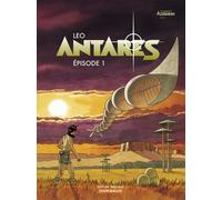 Les Mondes D'aldébaran - Troisième Cycle : Antarès - Tome 1