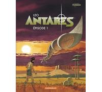 Les Mondes D'aldébaran - Troisième Cycle : Antarès - Tome 1