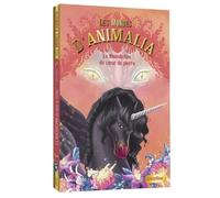 Les Mondes D'animalia Tome 6 - La Malédiction Du Coeur De Pierre