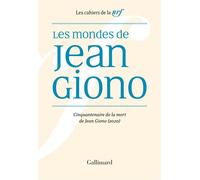 Les mondes de Jean Giono Cinquantenaire de la mort de Jean Giono (2020) - Collectif - Gallimard - broché - Essai