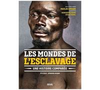 Les Mondes De L'esclavage - Une Histoire Comparée