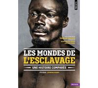 Les Mondes de l'esclavage Une histoire comparée - Collectif - Points - Poche - Essai