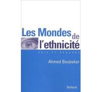 Les Mondes de l'ethnicité