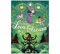 Anne Dumergue – La sorcière maléfique – Les Mondes de Lova Obscura, Tome 2 – Broché