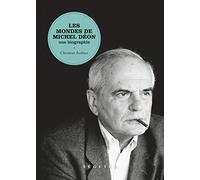 LES MONDES DE MICHEL DEON