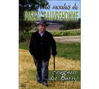 Les Mondes de Pascal Pauvrehomme, conteur du Berry G