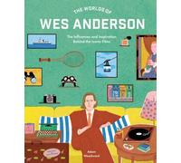 Les mondes de Wes Anderson