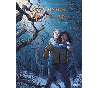 Les Mondes d'Ewilan – Tome 01 : La forêt des captifs – Glénat