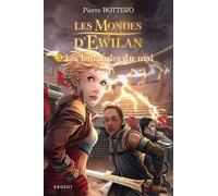 Les tentacules du mal: Les mondes d'Ewilan