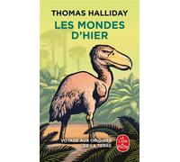 Les Mondes d'hier - Thomas Halliday - Lgf - Poche - Essai