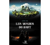 Les Mondes du Haut - Ginie MK - Trois Colonnes - broché - Roman
