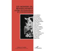 Les Mondes Du Renseignement Entre Légitimation Et Contestation