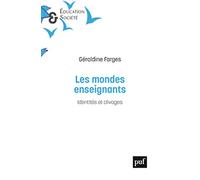 Les mondes enseignants Géraldine Farges (Auteur)