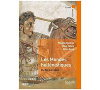 Les Mondes Hellénistiques - Du Nil À L'indus