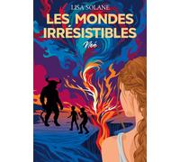 Les Mondes irrésistibles : Noé