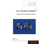 Les mondes ludiques: Constructions et détournements