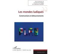 Les mondes ludiques Laurence Schmoll (Collection dirigée par), Laurent Di Filippo (Collection dirigée par)