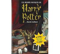 Les mondes magiques de Harry Potter (tomes 1 à 7)