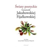 Les mondes poétiques de Genowefa Jakubowska...