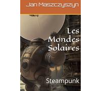 Les Mondes Solaires: Steampunk