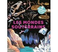 Les mondes souterrains