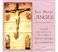 les Moniales de l'Abbaye Saint Michel de Kergonan - Chant Grégorien-Les Saints Anges