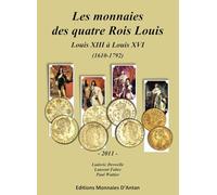 Les monnaies des quatre rois Louis