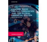 Les monnaies numériques des banques centrales et le système financier mondial