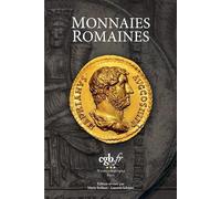 Les Monnaies Romaines, Catalogue Illustré en Couleur, 800 Pages, 1869 Lots, 16,5 x 24 cm, Relié
