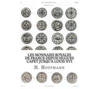 Les Monnaies Royales de France depuis Hugues Capet jusqu'à Louis XVI