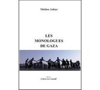 Les monologues de Gaza Aoun iman (Auteur), Marianne Weiss (Traduction)