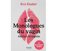 Les Monologues du vagin: Édition intégrale