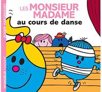 Collectif – Les Monsieur Madame au cours de danse – Album jeunesse dès 3 ans – Broché