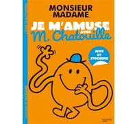 Les Monsieur Madame - Je m'amuse avec M. Chatouille Activités et autocollants - Sanrio Studios - Hachette Jeunesse - broché - Document jeunesse