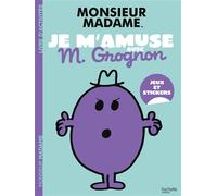Les Monsieur Madame - Je m'amuse avec M. Grognon Activités et autocollants - Sanrio Studios - Hachette Jeunesse - broché - Document jeunesse