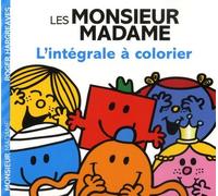 Monsieur Madame - L'intégrale à colorier