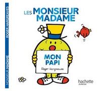 Les Monsieur Madame - Mon papi Roger Hargreaves (Illustration)