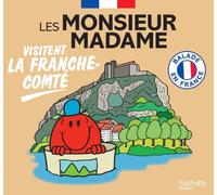 Les Monsieur Madame visitent la Franche-Comté