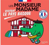 Les Monsieur Madame visitent le Pays Basque: Collection Balade en France