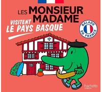 Les Monsieur Madame visitent le Pays Basque: Collection Balade en France