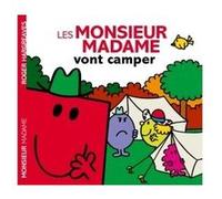 Les Monsieur Madame vont camper Collectif (Auteur)