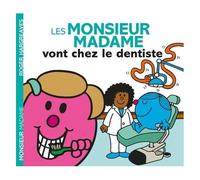Monsieur Madame – Les Monsieur Madame vont chez le dentiste – Hachette Livre