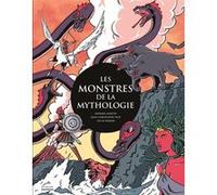 Les Monstres de la mythologie Raphaël Martin (Auteur), Jean-Christophe Piot (Auteur), Lucas Harari (Illustration)