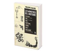 Les monstres de l'Histoire - Philippe Valode - L'opportun Eds De - broché - Biographie