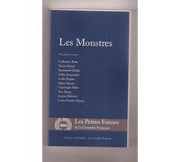 Les Monstres. Dix pièces courtes.